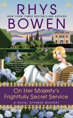 On Her Majesty's Frightfully Secret Service (A Royal Spyness Mystery) - GOOD