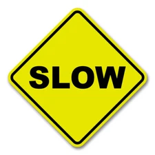 Slow Ahead Yellow Aluminum Sign