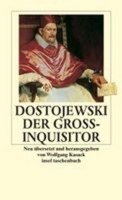 Der GroßInquisitor, Fjodor Michailowitsch Dostojewski