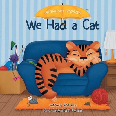 We Had a Cat by Wilde Goose Paperback Book
