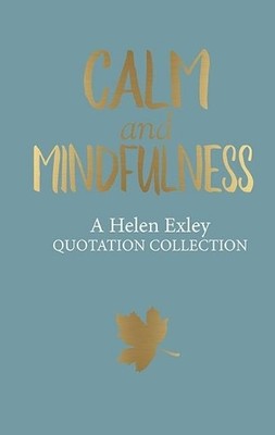 Calm And Mindfulness Quotations