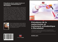 Ankita Jain | PréValence De La Malocclusion Et Traitement Orthodontique à...