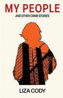 Liza Cody | MY People And Other Crime Stories | Taschenbuch | Englisch (2021)