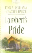 Lambert's Pride by Coleman, Lynn A.; Hauck, Rachel