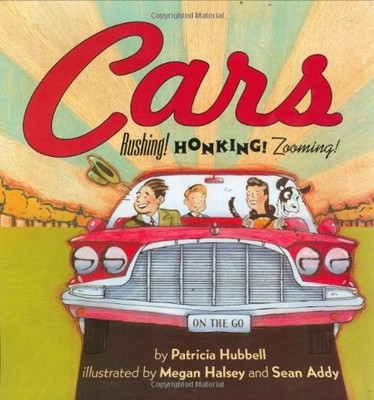 Cars: Rushing! Honking! Zooming! (T..., Hubbell, Patric