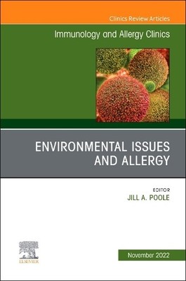 Environmental Issues and Allergy, An Issue of Immunology and ... - 9780323960915