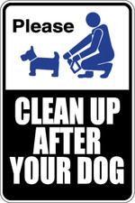 Please Clean Up After Your Dog Metal Aluminum 12" x 8" Sign
