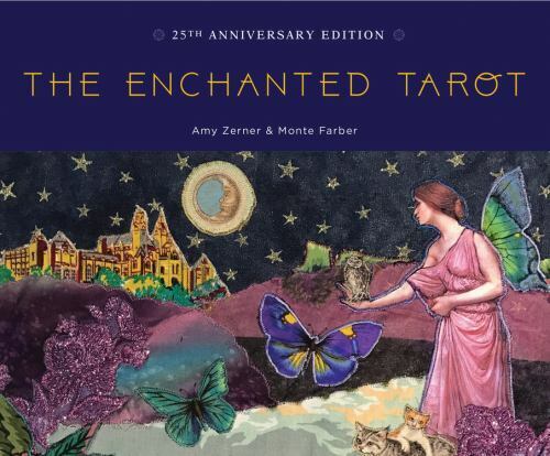 The Enchanted Tarot : 30th Anniversary Edition by Monte Farber and