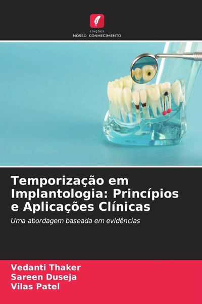 Vedanti Thaker (U. A.) | TemporizaçãO Em Implantologia: PrincíPios E...-image