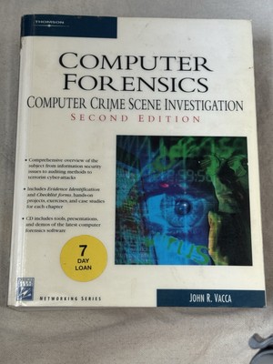 Computer Forensics: Computer Crime Scene Investigation by John R. Vacca.