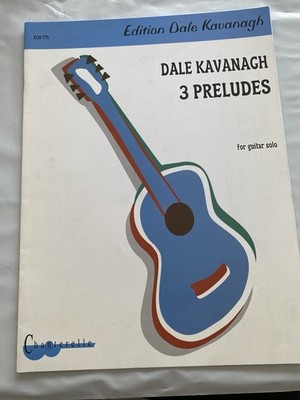 Kavanagh 3 Preludes Classical Guitar Solo Song Sheet Music Piece  Chords Soloing