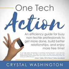 One Tech Action: A Quick-and-Easy Guide to Getting Started Using Productivity