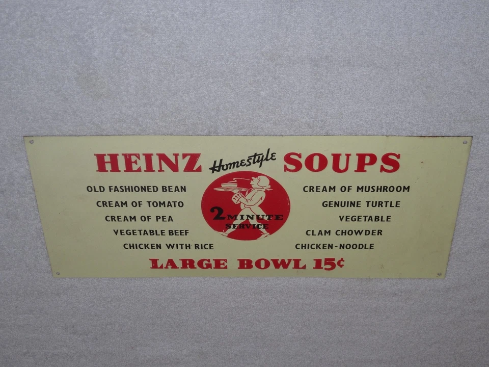 VINTAGE ANTIQUE ORIGINAL HEINZ HOMESTYLE SOUP 2m SERVICE 15c BOWL 16" METAL SIGN - Image 4 of 4