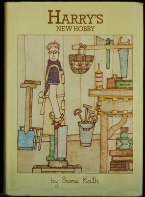 Harry's New Hobby. Keith Shona. IAN ROLLS
