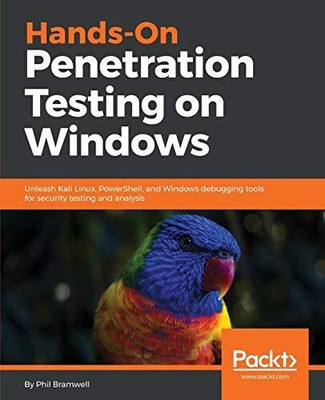 Hands-On Penetration Testing on Windows, Bramwell, Phil