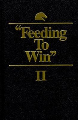 Feeding to Win II by Equine Research; Equine Research, Inc Research Staff