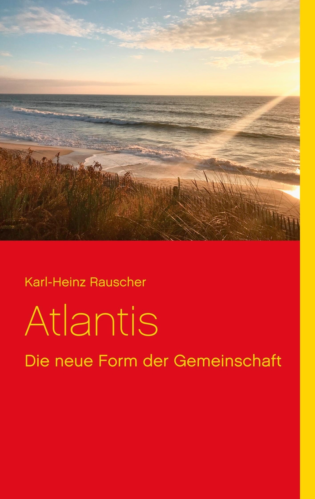 Thumbnail - Atlantis Die Neue Form Der Gemeinschaft Karl-heinz Rauscher