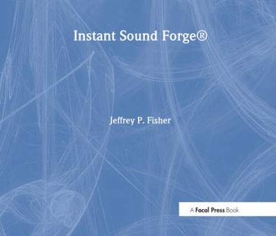 Instant Sound Forge (Instant Series) - Paperback - VERY GOOD