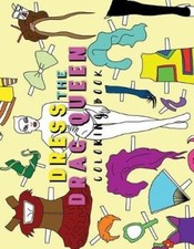 Dress the Drag Queen Coloring Book by Monica Hammond [Paperback]