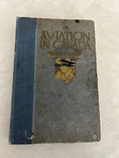 Aviation in Canada 1917-1918, Alan Sullivan; Rous & Mann Ltd, c. 1919
