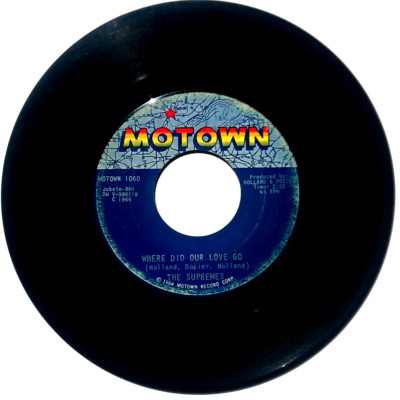SUPREMES - Where Did Our Love Go / He Means The World - Vinyl 45rpm 1964 Motown