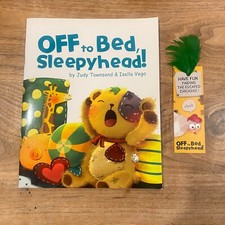 Off To Bed Sleepyhead Judy Townsend 1st Ed 2013  SIGNED + BONUS Bookmark