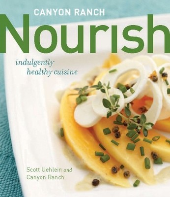 Scott Uehlein Canyon Ranch: Nourish (Gebundene Ausgabe) (US IMPORT)