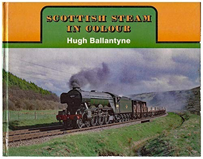 #ad Scottish Steam in Colour by Ballantyne Hugh 0710604033 The Fast Free Shipping $9.05