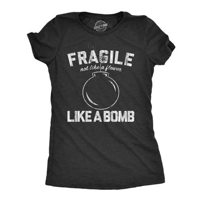 Womens Fragile Like A Bomb T Shirt Funny Saying Humor Graphic Novelty Tee for