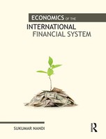 Sukumar Nandi | Economics Of The International Financial System | Taschenbuch