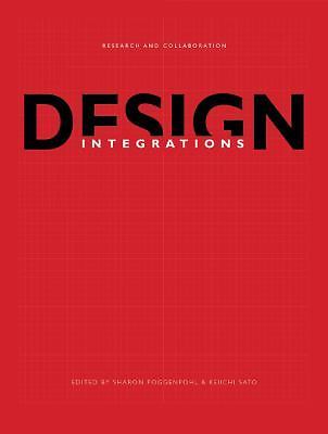 Design Integrations: Research and Collaboration