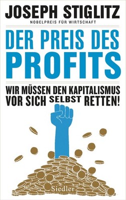 Der Preis des Profits Joseph Stiglitz