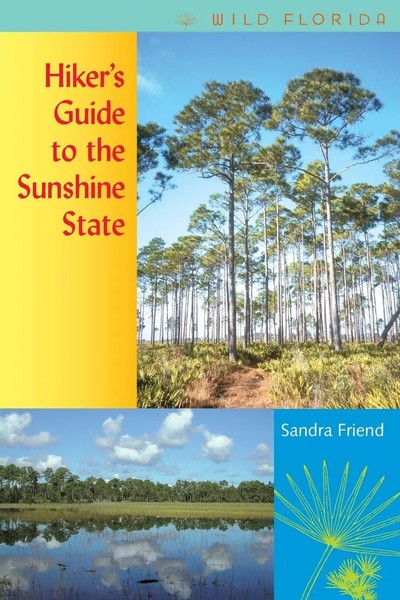 Sandra Friend | Hiker's Guide To The Sunshine State | Taschenbuch | Englisch-image