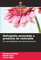 Nefropatia Associada A Produtos De Contraste Meriam Khadhar
