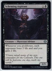 Scheming Aspirant 107 Foil Phyrexia: All Will Be One