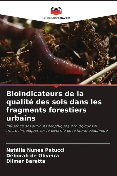 Bioindicateurs De La Qualité Des Sols Dans Les Fragments Forestiers Urbains-image