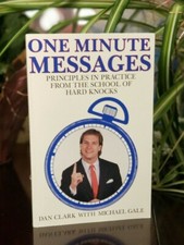 *New Signed* ONE MINUTE MESSAGES PRINCIPLES IN PRACTICE ... by Dan Clark PB 1992