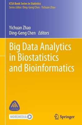 Big Data Analytics in Biostatistics and Bioinformatics Yichuan Zhao