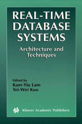 Tei-Wei Kuo (u. a.) | Real-Time Database Systems | Taschenbuch | Englisch (2013)