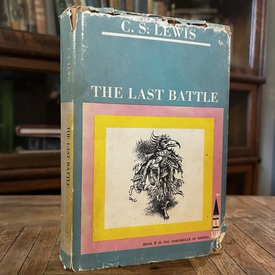 The Last Battle C.S. Lewis 1st Edition Second Printing 1962 Narnia Hardcover