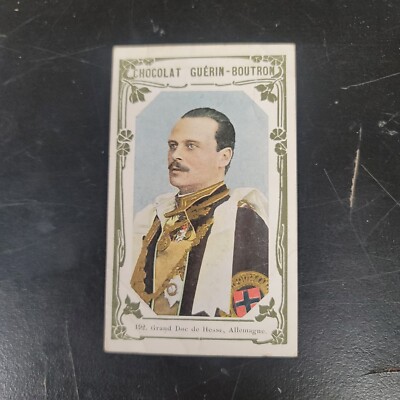 Grand Duke Hesse Allemagne Chocolat Guerin Boutron Advertising Chromo Card