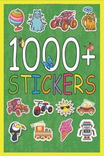 1000 Plus Stickers Book: Kids Sticker Books/Sticker Collection Book For Kids/Kid