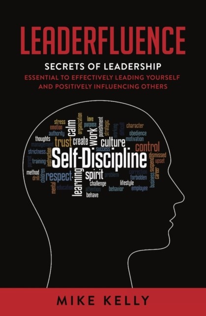 Leaderfluence by Mike Kelly (Paperback Book)