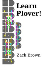 LEARN PLOVER! By Zack Brown