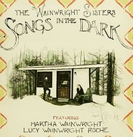 Wainwright Sisters - Songs In The Dark - Cd - G3Z