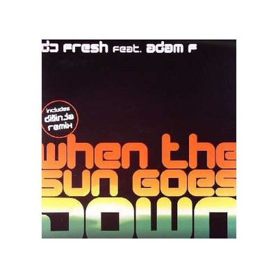 Fresh Feat. Adam F - When The Sun Goes Down (VINYL)