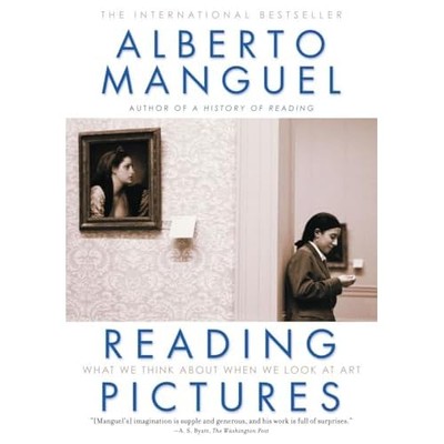 Reading Pictures : What We Think about When We Look at  -  NEW Alberto Manguel 2