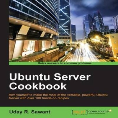 Ubuntu Server Cookbook Uday R. Sawant Paperback Packt Publishing