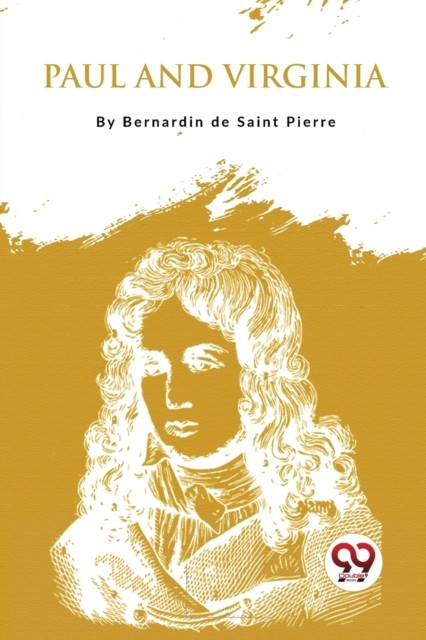 Paul and Virginia by Bernardin De Saint-Pierre (Paperback Book)