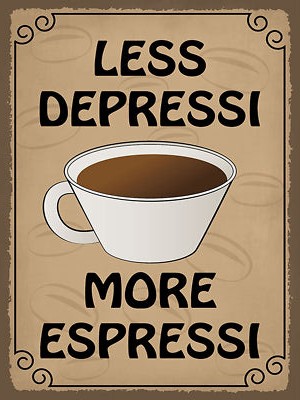Blechschild 30x40 less depressi more espressi Wand Deko Cafe Sammler Geschenk